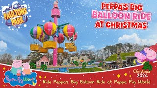 Peppas Big Balloon Ride At Christmas In Peppa Pig World Dec 2024 4K
