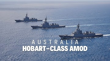 Hobart-Class AMOD: Australia’s Race to Survive the Next Generation of Missiles