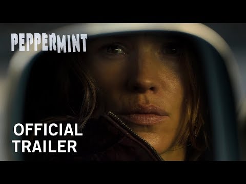 Peppermint | Official Trailer | Own It Now on Digital HD, Blu-Ray \u0026 DVD