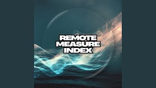Remote Measure Index