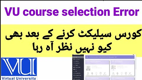 Selected courses are not showing im home page VULMS why❓Reason. VU course selection Error