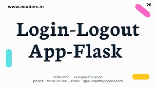 26 login logout application with user authentication using flask framework