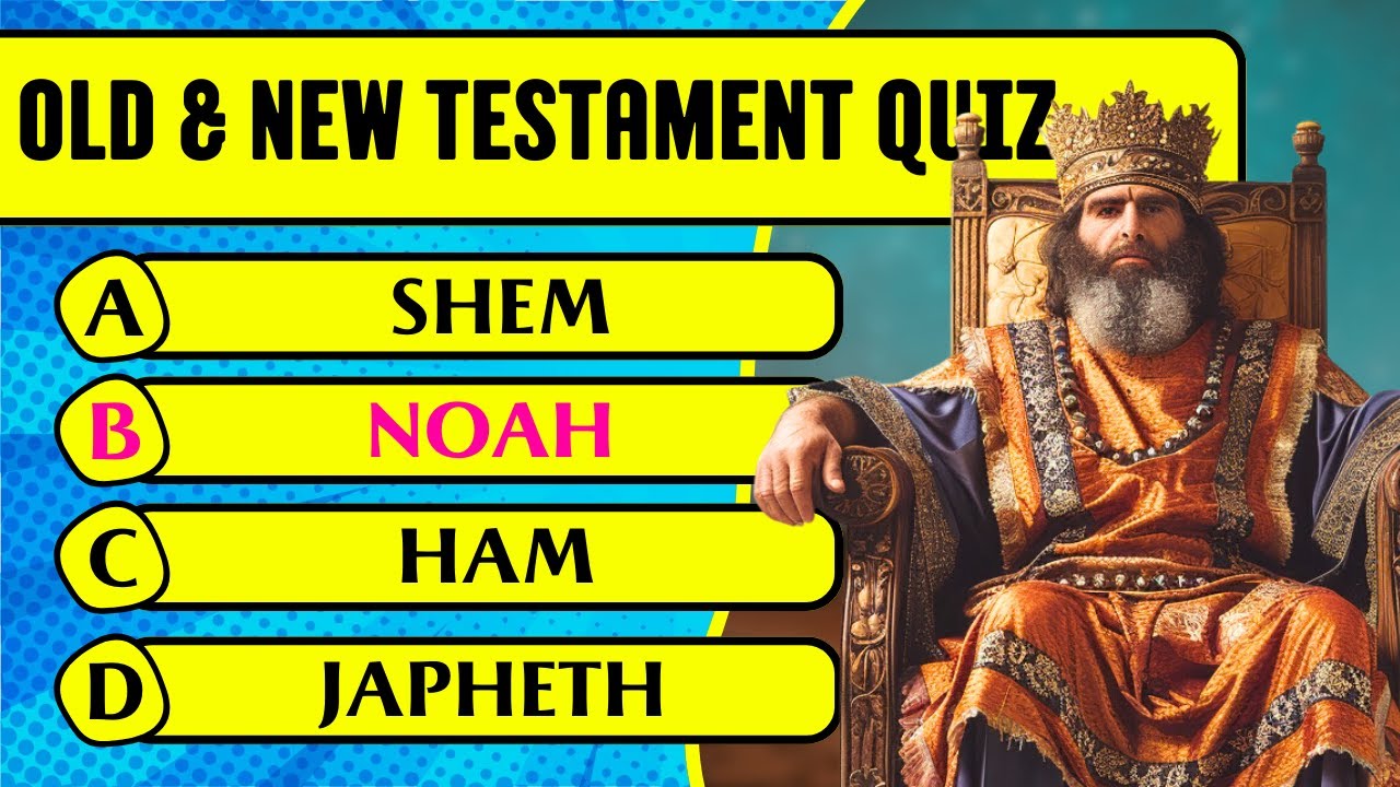 Old And New Testament Bible Quiz (50 Hardest Questions & Answers to ...
