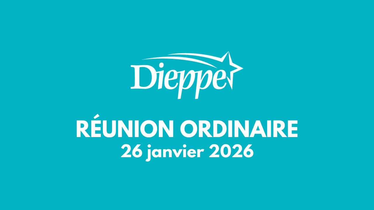 Ville de Dieppe - Réunion ordinaire du conseil (2026-01-26)