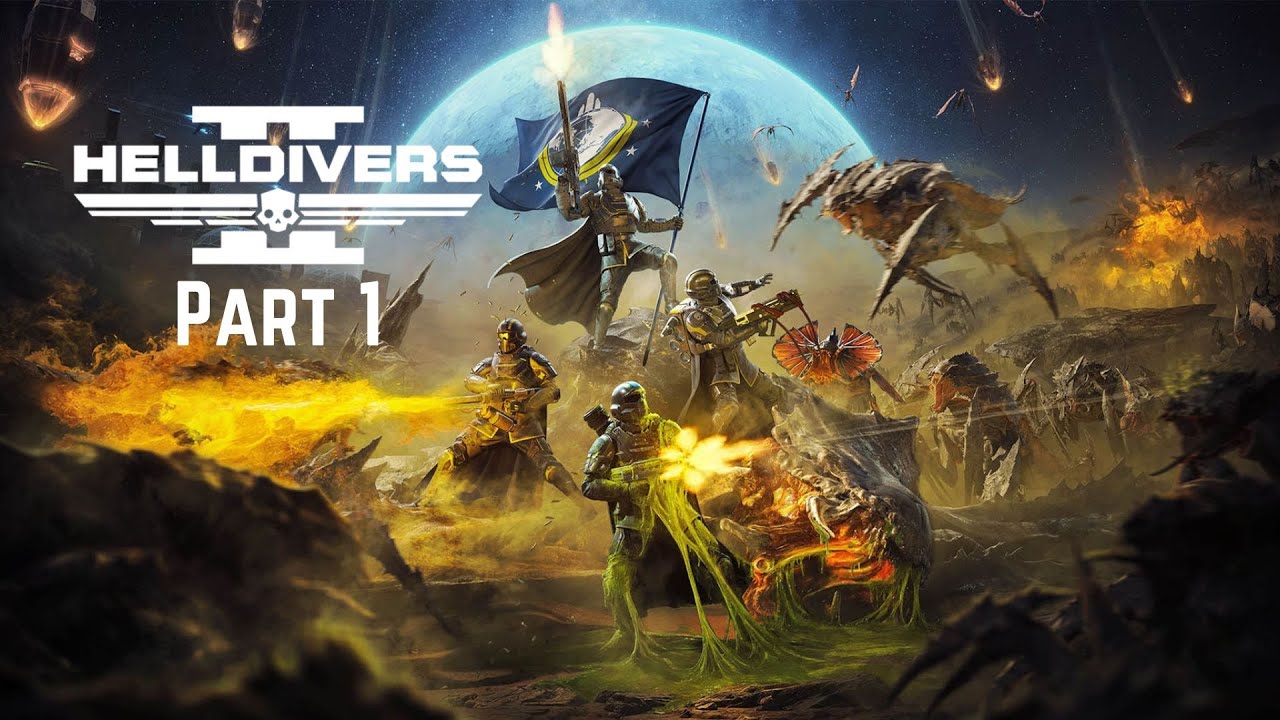 HELLDIVERS 2 Part 1 - YouTube