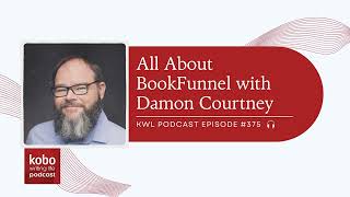 #375 – All About BookFunnel with Damon Courtney