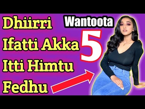 Jaallalleen Kee Wantoota 5n Kan Akka Iftoomiinanii Fi Dhugaan Sirriitti Itti Himtu Barbaada