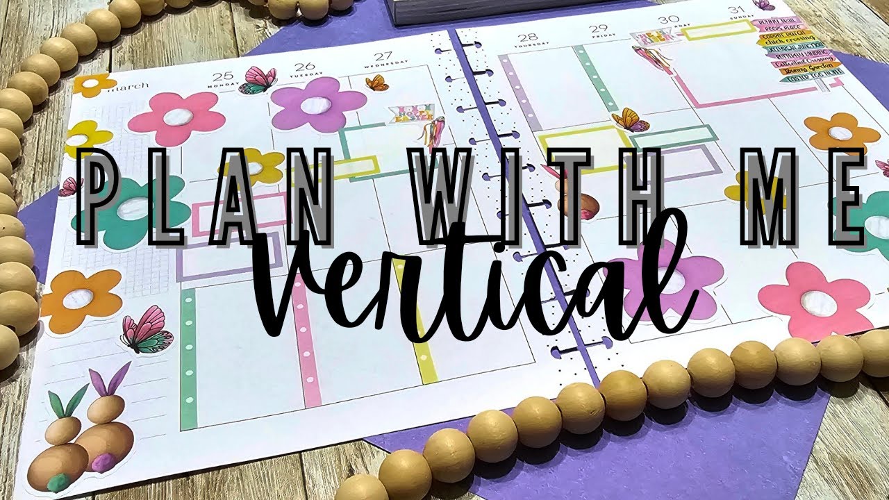 Plan With Me | The Happy Planner | Vertical | March 25-31 - YouTube