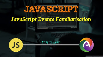 PHP Module 2 JavaScript Part 14 JavaScript Events: onLoad, onBlur. onChange, onSubmit, onClick
