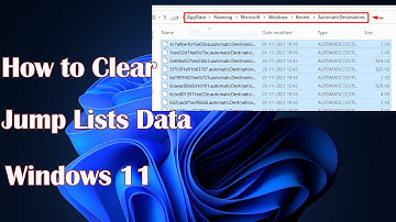 How to Clear Jump Lists Data in Windows 11