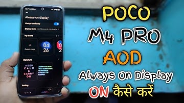 Poco M4 Pro Always on Display On Kaise | Karen How to Enable Always on Display in Poco M4 Pro