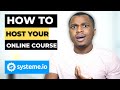 Using Systeme.io to Host Your Online Course - Systeme.io Tutorial 2022