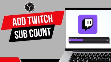 HOW TO ADD TWITCH SUB COUNT ON STREAM IN OBS - STEP BY STEP