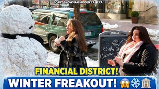 Scary Snowman Hidden Camera Pranks The Financial District