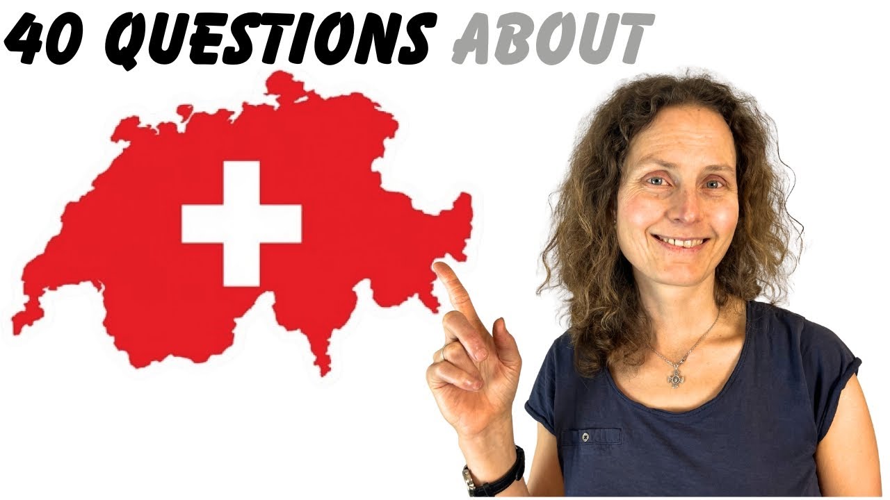 🇨🇭 40 Questions About Switzerland You’ve Always Wanted to Ask!