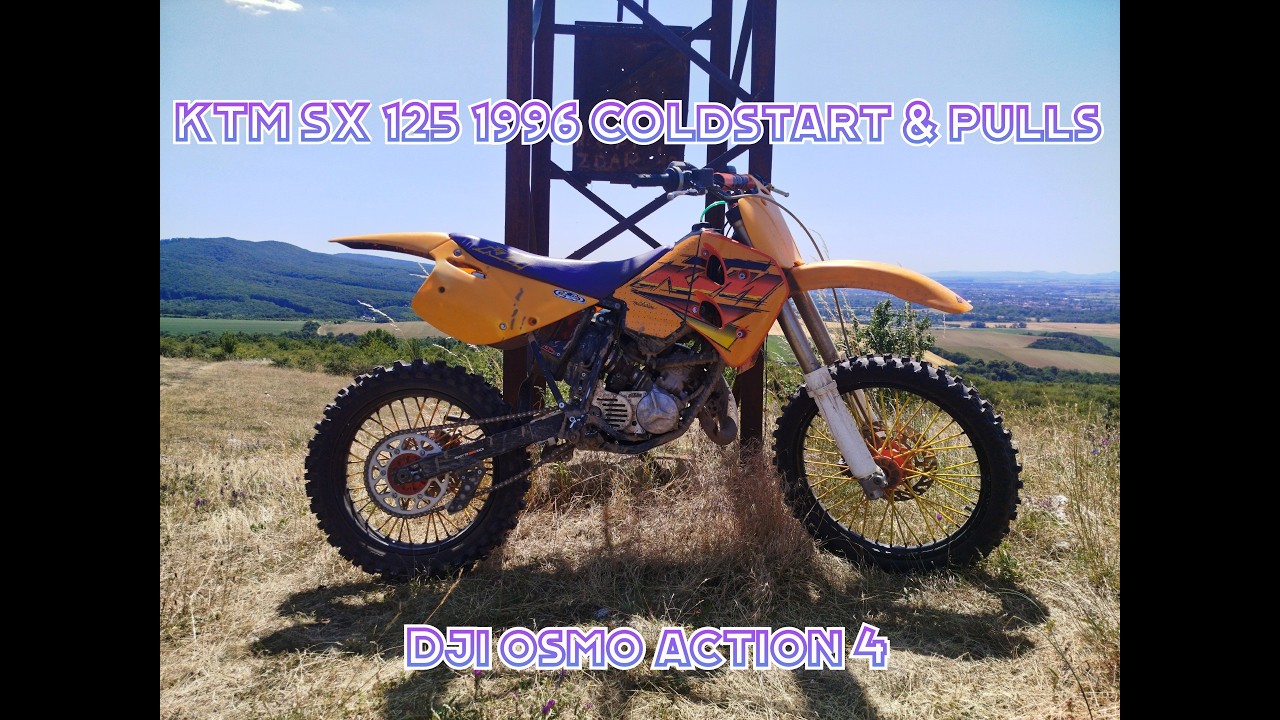 KTM SX 125 1996 Cold Start & Some early season pulls (New Camera!)