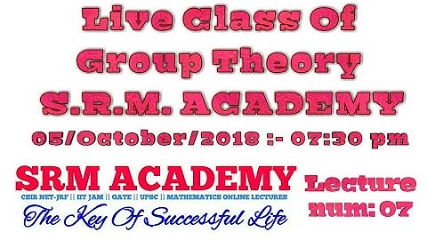 Group theory Lecture 7 || CSIR JRF - NET || IIT JAM  || GATE MATHEMATICS