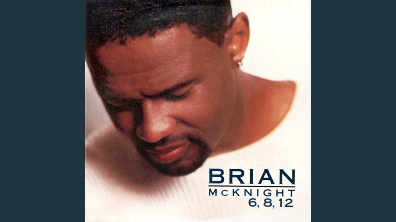 洋楽 Brian McKnight Brian McKnight - 6, 8, 12 - YouTube