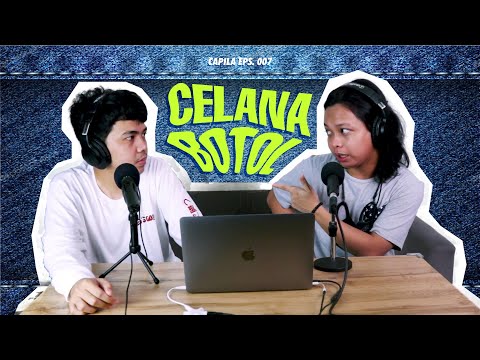 FASHIONKU DULU | PODCAST CAPILA EPS. 07