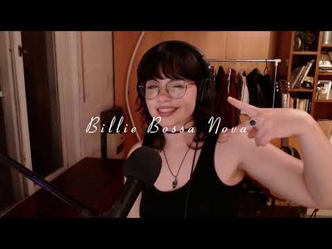Billie Bossa Nova - Billie Eilish (Cover)