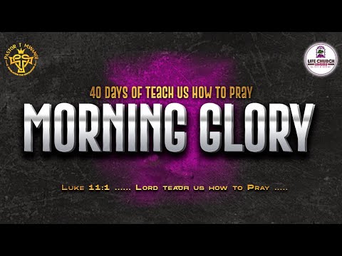 🔴40 DAYS OF TEACH US PRAYER  || DAY 3: MORNING GLORY PRAYER HOUR || 06/01/2023