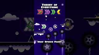 What Speeds Pass Theory of Everything End #geometrydash