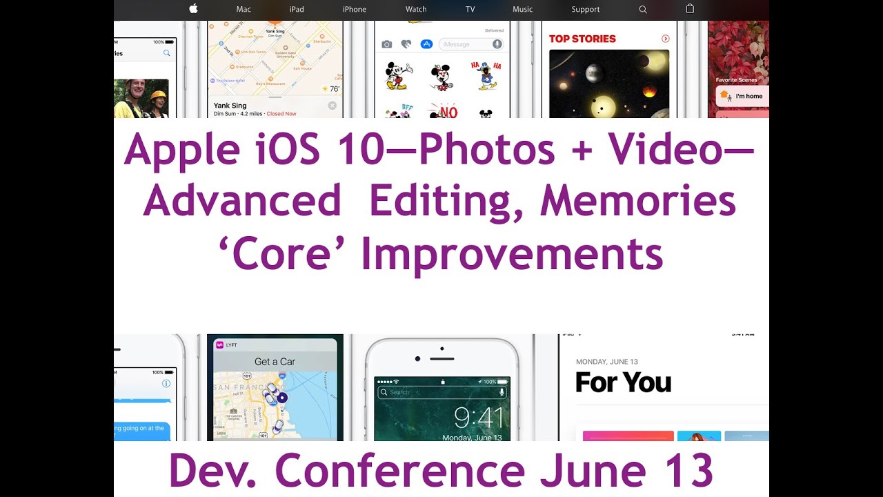 Apple iOS 10—Photos + Video—Advanced  Editing, Memories
