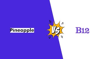Pineapple Builder vs B12: Which AI Website Builder Reigns Supreme in 2025?