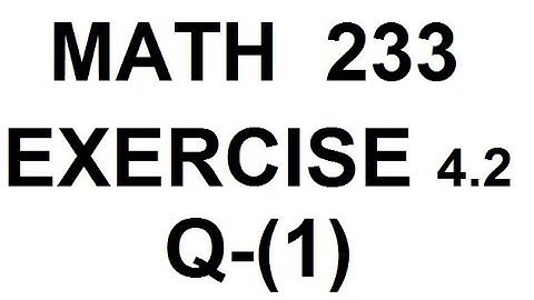 dae math 233 2nd year chapter no 4 exercise no 4.2 question no 1