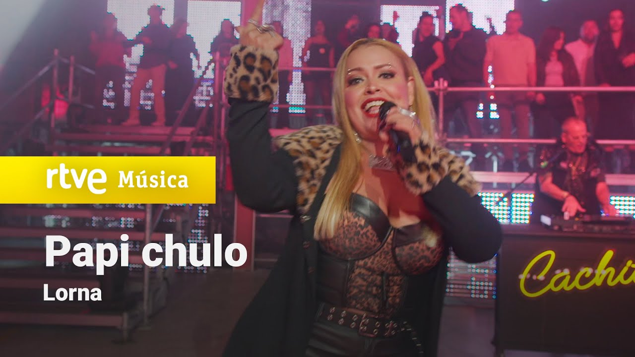 Lorna – "Papi chulo (…Te traigo el mmm)" | Especial Cachitos: "Love the Twenties&quot