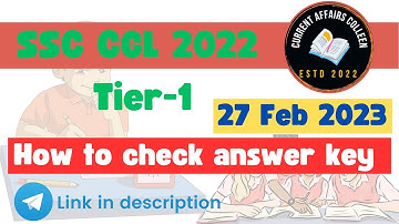 How to check SSC CGL 2022 tier 1 answer key | CGL 2022 Answer key Out | Current Affairs Colleen