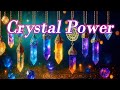 💎✨ Crystal Power Meditation ✨💎
