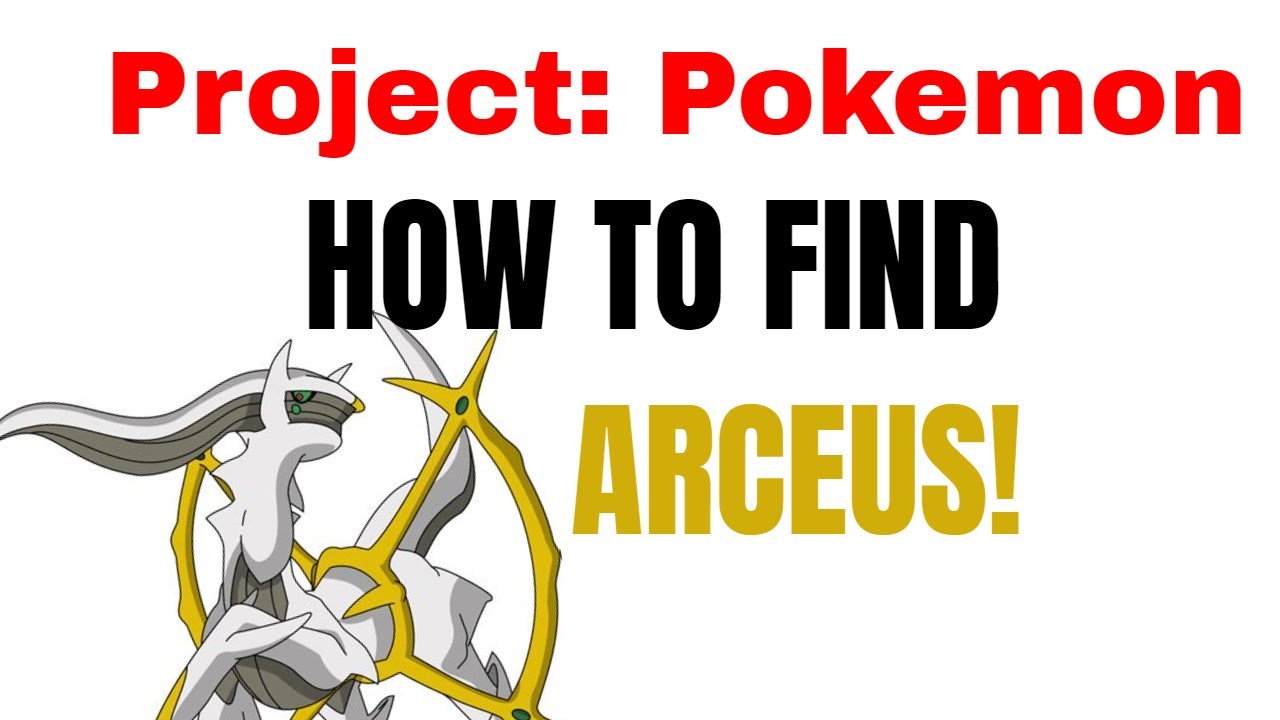 How To Get A Free Arceus In Project Pokemon