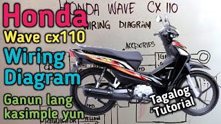 Honda wave CX110 ,Wiring diagram / Tagalog tutorial