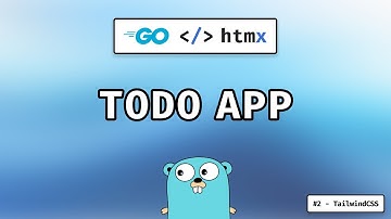 HTMX Go Todo List Application (#2 - TailwindCSS)