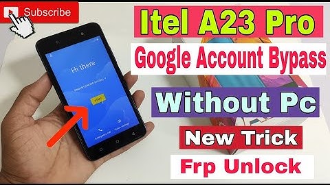 itel A23 pro l5006c FRP/Google lock bypass without pc android 10 100% ok/itel A23 pro Google unlock