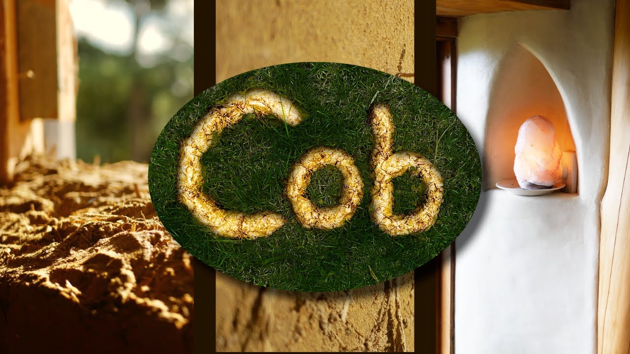 Natural Building with Cob – Lessons From the Build (Mixes, Mistakes & Fixes)