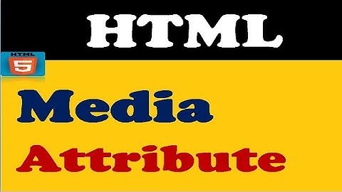 60. Media Attribute in HTML | Hindi