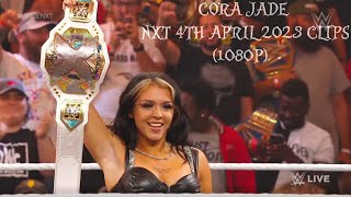 NXT 4/04/2023 - Cora Jade Clips (1080P)