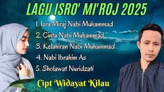 lagu isra mi'raj nabi muhammad saw - widayat full album 2025