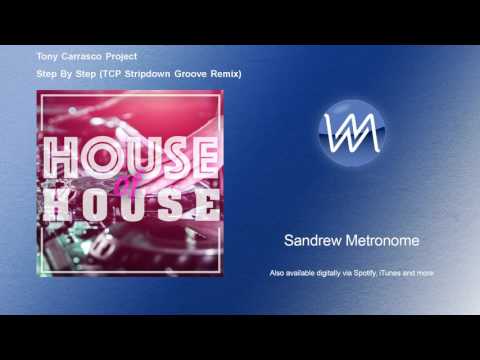 Tony Carrasco — Tony Carrasco Project - Step By Step - TCP Stripdown Groove Remix