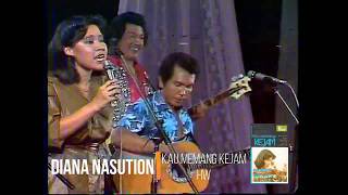Diana Nasution - Kau Memang Kejam (1982)