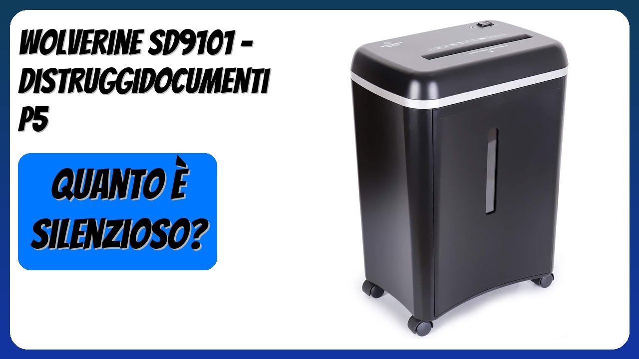 RECENSIONE (2026) : Wolverine SD9101 - Distruggidocumenti P5. DETTAGLI