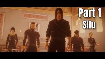 SIFU - PART 1 - A New Kung Fu Martial Arts Story | PS5