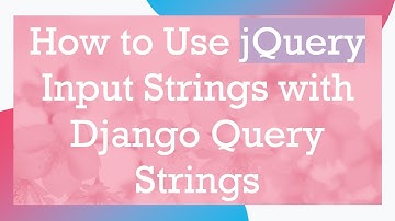 How to Use jQuery Input Strings with Django Query Strings