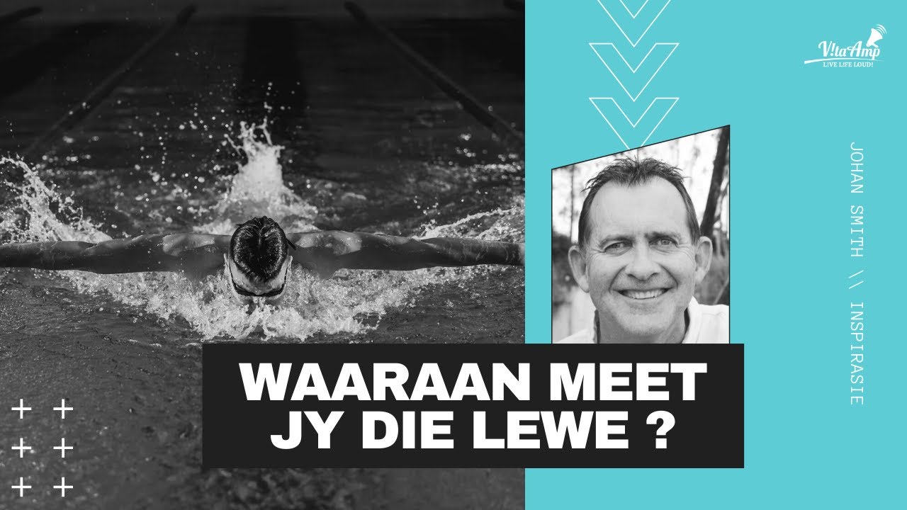 VitaAmp Inspirasie | Waaraan meet jy die lewe?