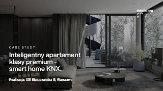 Smart home KNX, apartament Bluszczańska III SGI | Inteligentny dom | Intelidom Group