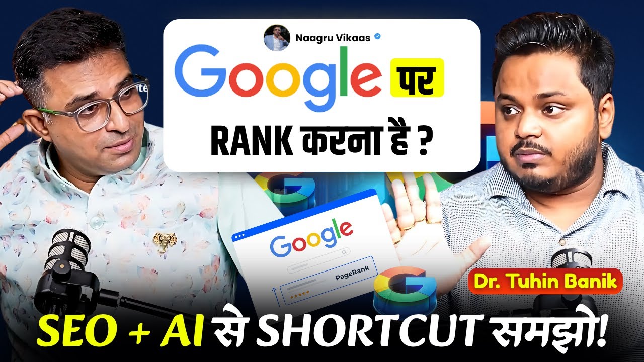Google aur YouTube dono pe rank karne ka asli raaz kya hai? Ft. Tuhin Banik