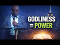 Godliness Is Power… But Few Understand This...