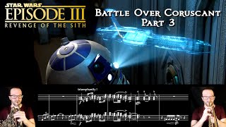 Star Wars III - Battle of Coruscant ~ Pt. 3 || French Horn & Trumpet Cover